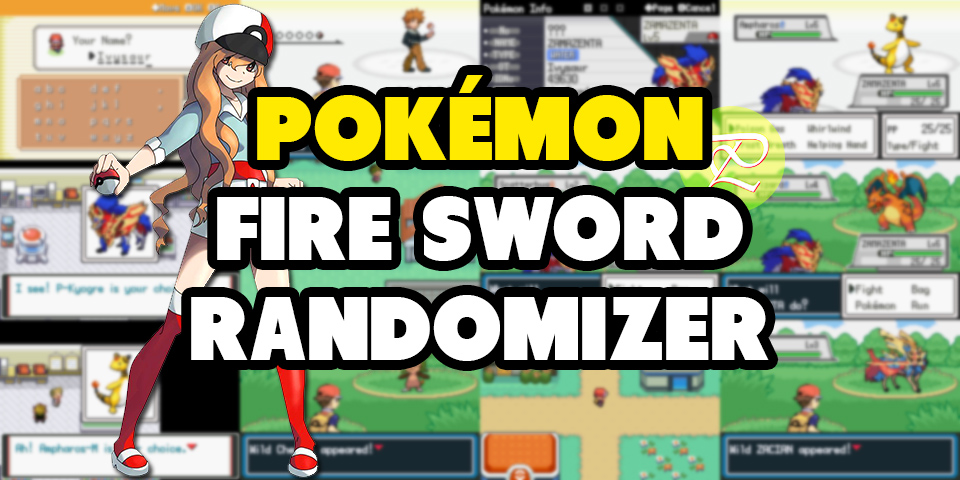 Pokemon Fire Sword Randomizer (GBA) - PokéHarbor